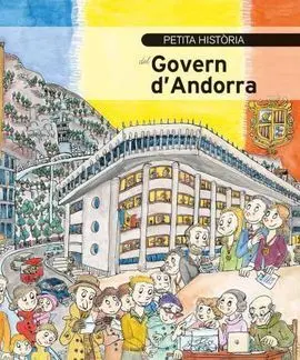 Petita Història del Govern D'andorra