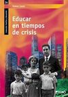 EDUCAR EN TIEMPOS DE CRISIS