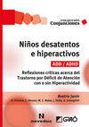 NIÑOS DESATENTOS E HIPERACTIVOS (ADD/ADHD)