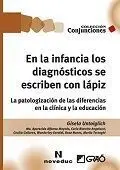 En la Infancia los Diagnósticos se Escriben con Lápiz
