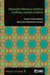 EDUCACIÓN LITERARIA Y ARTÍSTICA: CONFLICTOS SOCIALES Y BÉLICOS