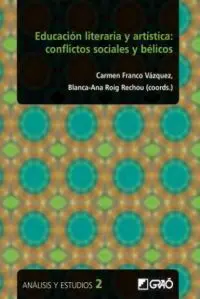 Educación Literaria y Artística: Conflictos Sociales y Bélicos