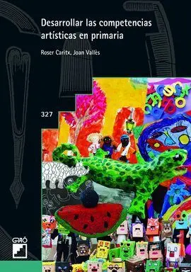 Desarrollar las Competencias Artísticas en Primaria