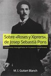 SOBRE «ROSES Y XIPRERS», DE JOSEP SEBASTIÀ PONS
