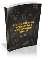 Comunicacio, Educacio I Compromis Social
