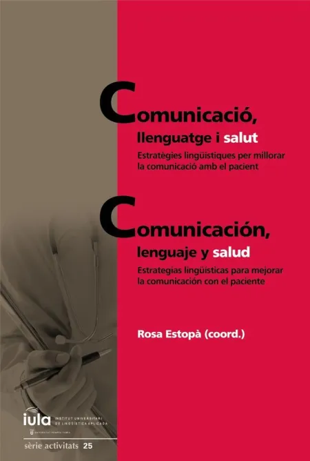 Comunicació, Llenguatge I Salut / Comunicación, Lenguaje y Salud
