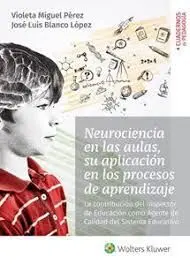 Neurociencia en las Aulas, Su Aplicación en los Procesos de Aprendizaje