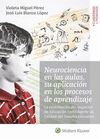 NEUROCIENCIA EN LAS AULAS, SU APLICACIÓN EN LOS PROCESOS DE APRENDIZAJE