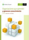 ORGANIZACIONES QUE APRENDEN Y GENERAN CONOCIMIENTO