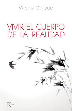 Vivir el Cuerpo de la Realidad
