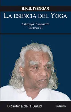 La Esencia del Yoga (Vol. 6)