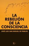 LA REBELIÓN DE LA CONSCIENCIA