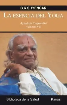 La Esencia del Yoga Vii