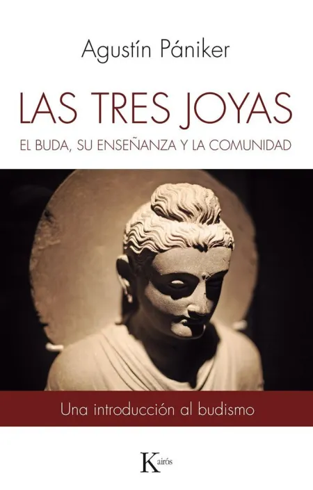 Las Tres Joyas - el Buda, Su Enseñanza y la Comunidad