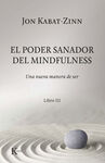 PODER SANADOR DEL MINDFULNESS, EL