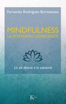 MINDFULNESS LA ATENCIÓN CONSCIENTE