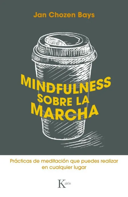 Mindfulness Sobre la Marcha