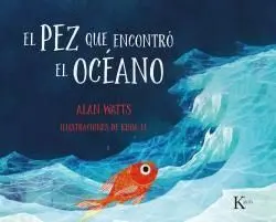 Pez que Encontró el Océano, el
