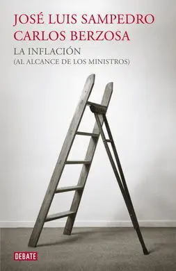 La Inflación (Al Alcance de los Ministros)