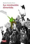 LA REVOLUCIÓN DIVERTIDA