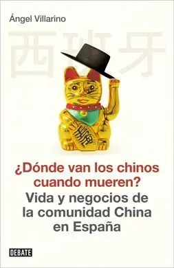 ¿Dónde Van los Chinos Cuando Mueren?