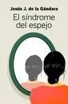 El Síndrome del Espejo