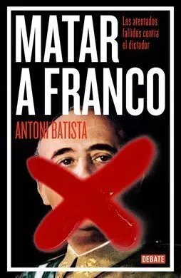 Matar a Franco