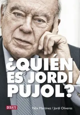 ¿Quién Es Jordi Pujol?