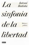 LA SINFONÍA DE LA LIBERTAD