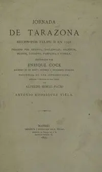 Jornada de Tarazona Hecha por Felipe Ii en 1592 Pasando por Segovia, Valladolid,