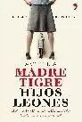 Madre Tigre, Hijos Leones