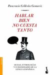 HABLAR BIEN NO CUESTA TANTO