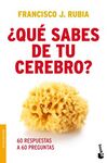 ¿QUÉ SABES DE TU CEREBRO?