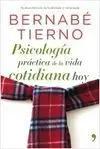 Psicología Práctica de la Vida Cotidiana Hoy