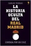 La Historia Oculta del Real Madrid