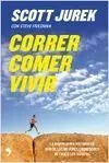Correr, Comer, Vivir