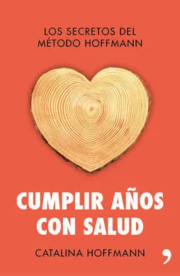 El Metodo Hoffman para Cumplir Años con Salud