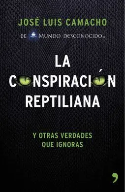 La Conspiración Reptiliana