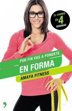 Por Fin Vas a Ponerte en Forma