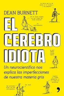 El Cerebro Idiota