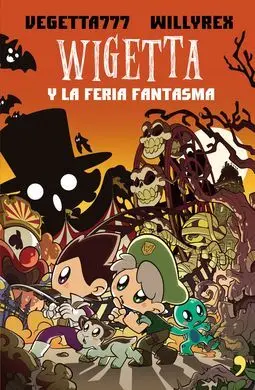 Wigetta y la Feria Fantasma