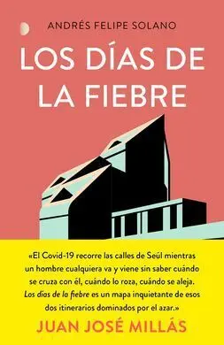 Los Días de la Fiebre