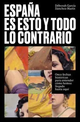 España Es esto y Todo lo Contrario
