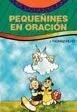 Pequeñines en Oracion
