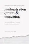 Eu Procurement Directives - Modernisation, Growth And Innovation