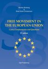 FREE MOVEMENT IN THE EUROPEAN UNION. CASES, COMMENTAIRES AND QUESTIONS. 5ª ED