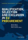QUALIFICATION, SELECTION AND EXCLUSION IN EU PROCUREMENT