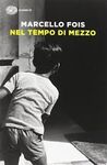 NEL TEMPO DI MEZZO