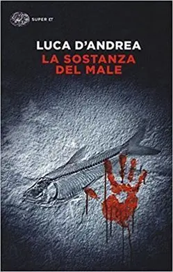 La Sostanza del Male