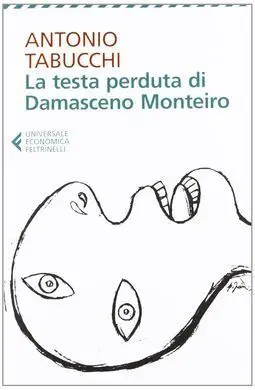 La Testa Perduta Di Damasceno Monteiro